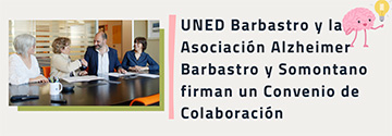 Imagen noticia 'El Centro de la UNED de Barbastro y la Asociación Alzheimer Barbastro y Somontano firman un Convenio de Colaboración'